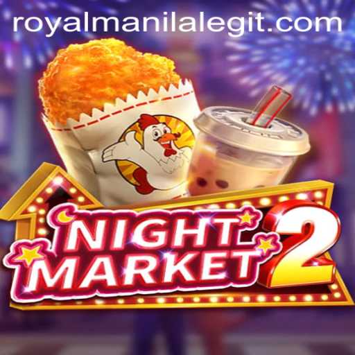 A Deep Dive into NightMarket2 and the Intriguing ROYALMANILA